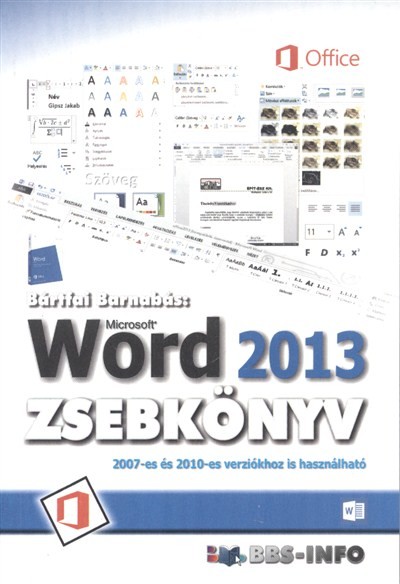 Word 2013 zsebkönyv /2007-es és 2010-es verziókhoz is használható