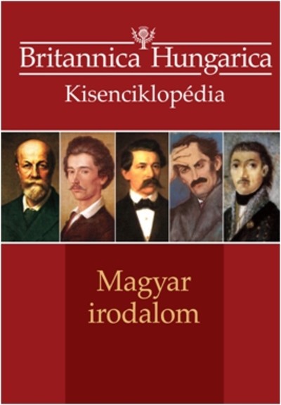 Britannica Hungarica kisenciklopédia: Magyar irodalom