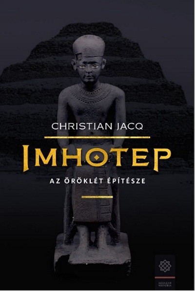 Imhotep - Az örökkévalóság építésze