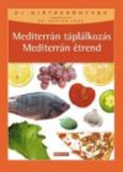 Mediterrán táplálkozás