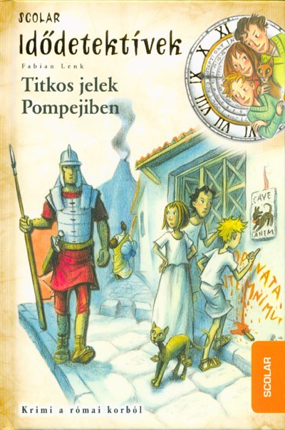 Idődetektívek 22 Titkos jelek Pompejiben 9789632447346