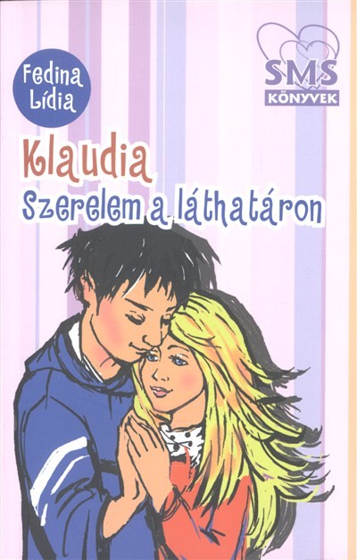 Klaudia: Szerelem a láthatáron /SMS könyvek