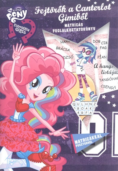 My Little Pony - Fejtörők a canterlot gimiből /Matricás foglalkoztatőkönyv