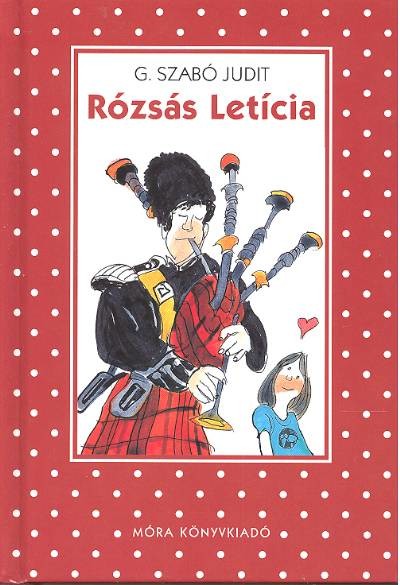 Rózsás Letícia (2. kiadás) /Pöttyös könyvek