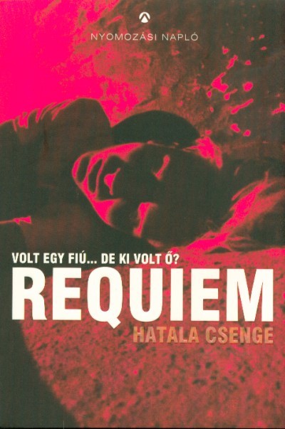 Requiem /Volt egy fiú... de ki volt ő?