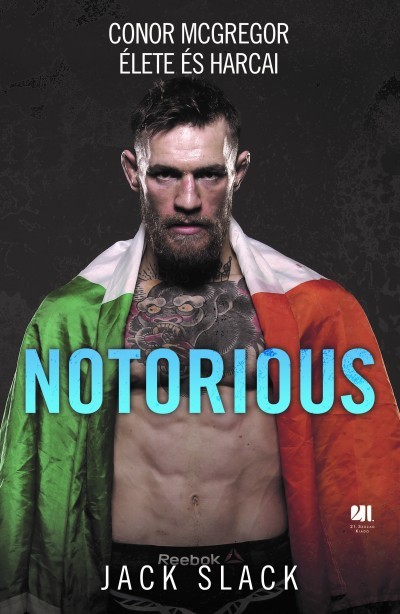 Notorious - Conor McGregor élete és harcai