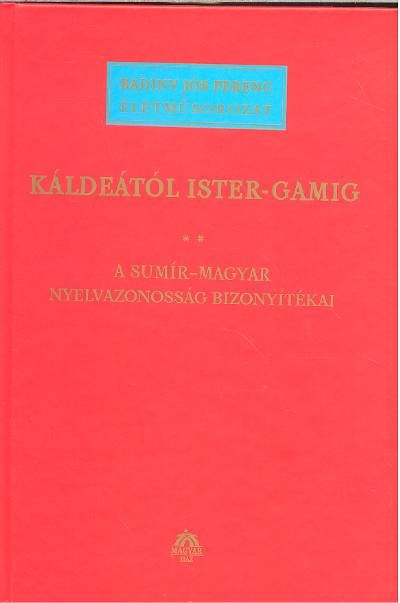 KÁLDEÁTÓL ISTER-GAMIG II.