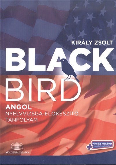 Blackbird angol nyelvvizsga-előkészítő tanfolyam /Virtuális melléklettel
