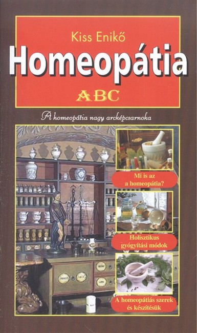 Homeopátia ABC /A homeopátia nagy arcképcsarnoka