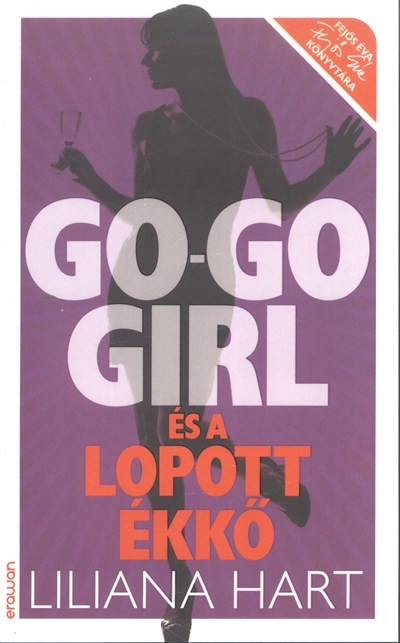 GO-GO GIRL ÉS A LOPOTT ÉKKŐ /GO-GO GIRL SOROZAT 2.