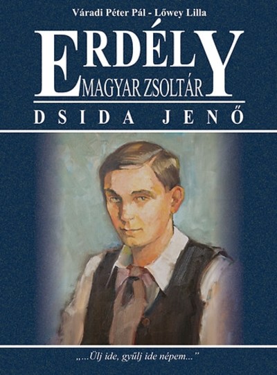 ERDÉLY - MAGYAR ZSOLTÁR /DSIDA JENŐ