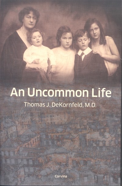 AN UNCOMMON LIFE