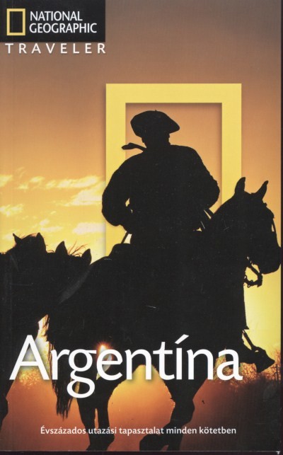 ARGENTÍNA /NATIONAL GEOGRAPHIC TRAVELER