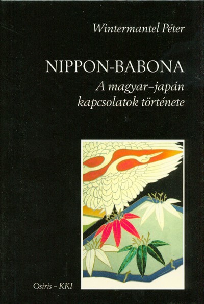 Nippon-babona /A magyar-japán kapcsolatok története