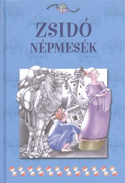 ZSIDÓ NÉPMESÉK /NÉPEK MESÉI 17.
