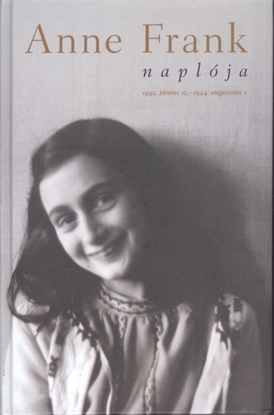 Anne Frank naplója (1942. június 12. - 1944. augusztus 1.)