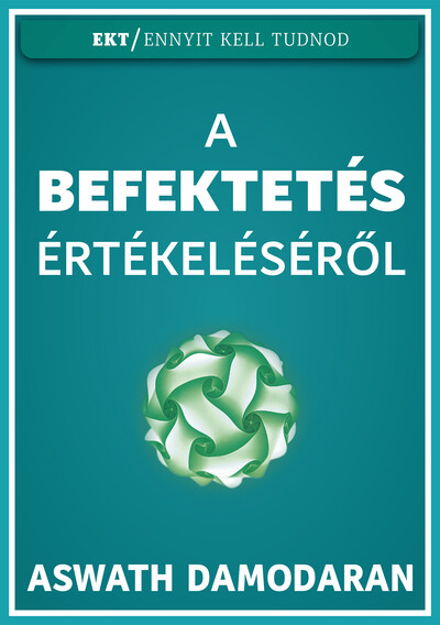 A befektetés értékeléséről - Ennyit Kell Tudnod