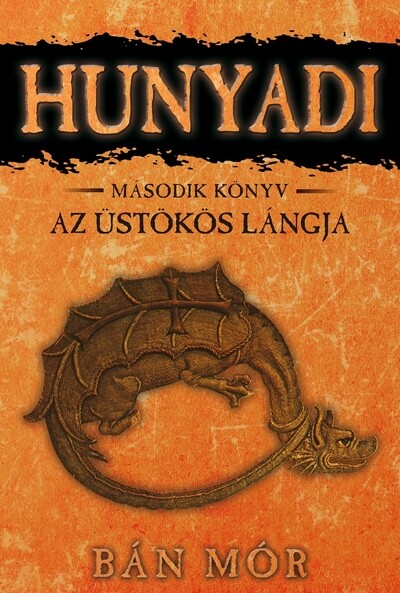 Hunyadi 2. - Az üstökös lángja (13. kiadás)