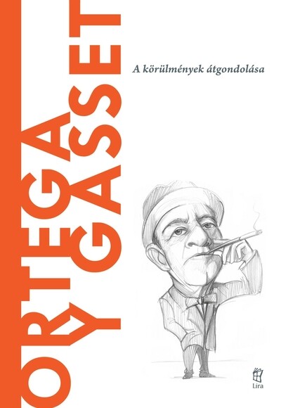 Ortega y Gasset - A világ filozófusai 19.