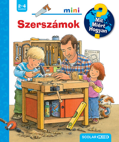 Szerszámok - Mit? Miért? Hogyan? Mini 65.