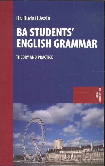 BA Students` English Grammar /Theory and Practice