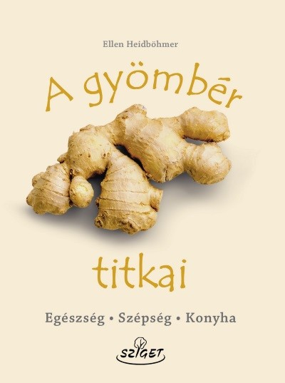 A gyömbér titkai