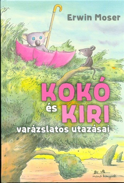 Kokó és Kiri varázslatos utazásai