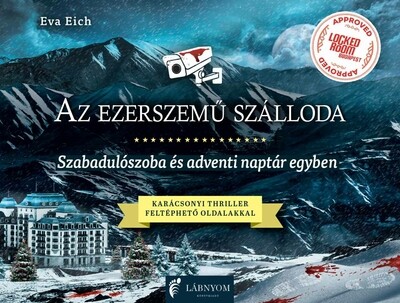 Az ezerszemű szálloda - Szabadulószoba és adventi naptár egyben - Karácsonyi thiller feltéphető oldalakkal §K