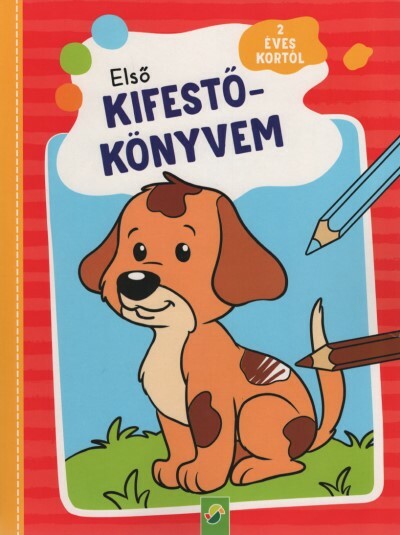 Első kifestőkönyvem - 2 éves kortól (Kutyás)