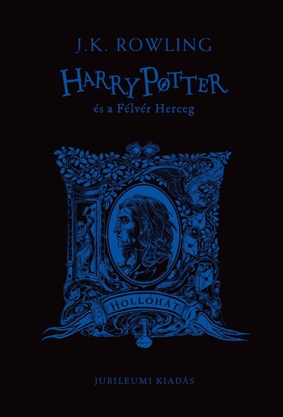 Harry Potter és a Félvér Herceg - Hollóhátas kiadás