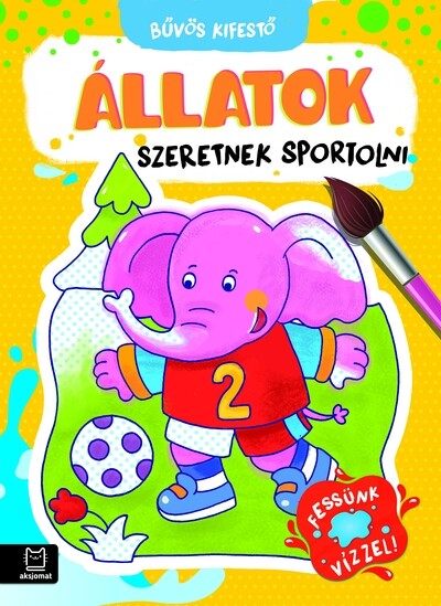 Bűvös Kifestő - Állatok szeretnek sportolni