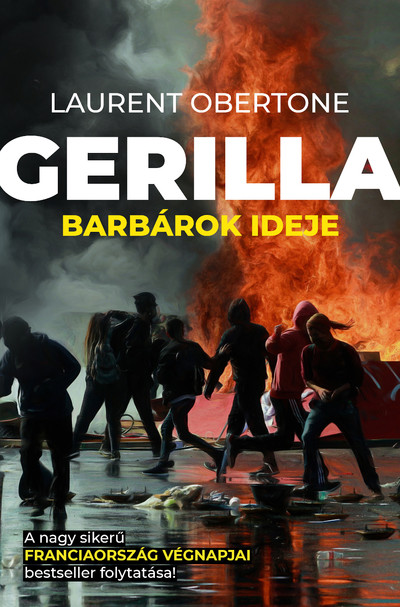 Gerilla 2. - Barbárok ideje