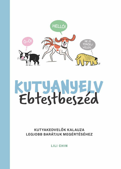 Kutyanyelv - Ebtestbeszéd