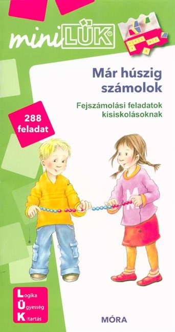 Már húszig számolok - Fejszámolási feladatok kisiskolásoknak /MiniLÜK