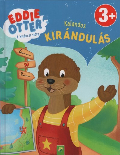 Eddie Otter - A kíváncsi vidra: Kalandos kirándulás