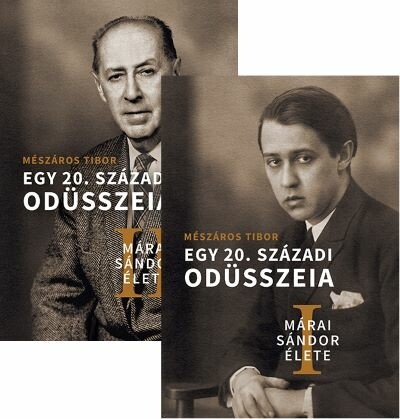 Márai Sándor élete - Egy 20.századi Odüsszeia