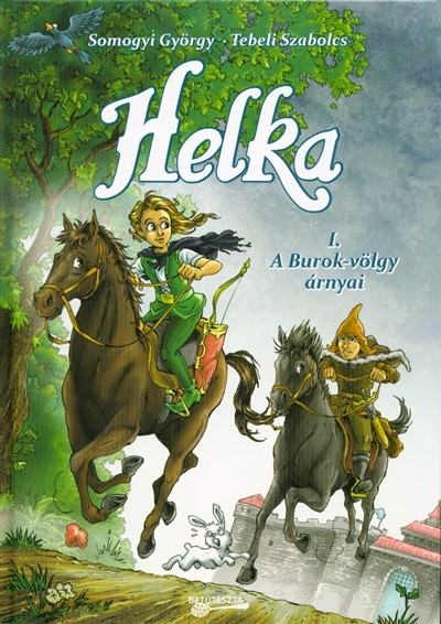 Helka - A Burok-völgy árnyai /Helka képregény 1.