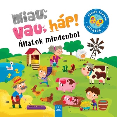 Miau, vau, háp! - Állatok mindenhol