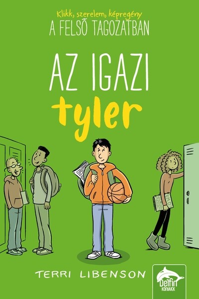 Az igazi Tyler- Felsősök a suliban-sorozat 5. rész