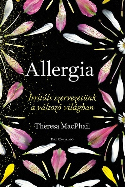 Allergia - Irritált szervezetünk a változó világban