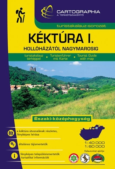 Kéktúra I. - Hollóházától Nagymarosig /Turistakalauz-sorozat