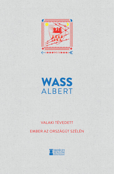 Valaki tévedett - Ember az országút szélén - Wass Albert Művei