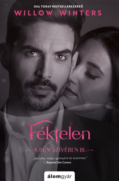 Féktelen - A bűn szívében III.